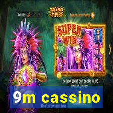 9m cassino